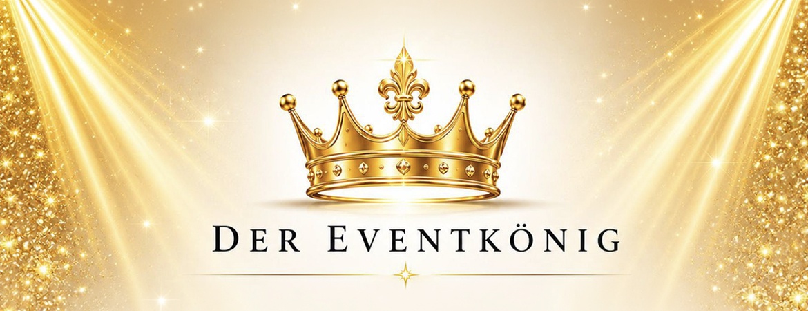 DER EVENTKÖNIG
